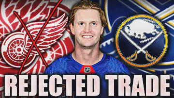 JACOB TROUBA OFFICIALLY REJECTED TRADE TO DETROIT RED WINGS + BUFFALO SABRES NOW INTERESTED